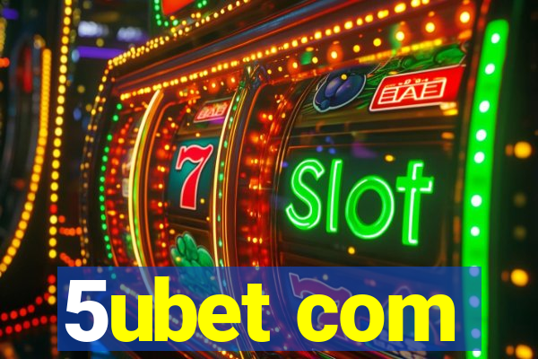 5ubet com